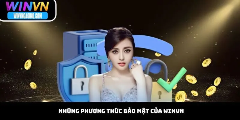 Những Phương Thức Bảo Mật Của WINVN